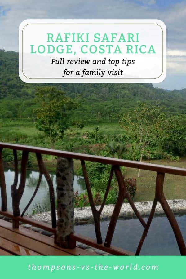 Landscape view across the valley of the Savegre River at Rafiki Safari Lodge, Costa Rica. Text overlay reads 'Rafiki Safari Lodge Costa Rica: Full review and Top Tips for a Family Visit'. Save this pin for planning later!