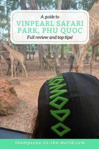 Vinpearl Safari Park Phu Quoc Review – A must-visit wildlife experience in Vietnam! Get top tips, insights, and a full guide to exploring this incredible safari park with kids. Perfect for planning your Phu Quoc itinerary! #VietnamTravel #PhuQuoc #SafariPark #FamilyTravel